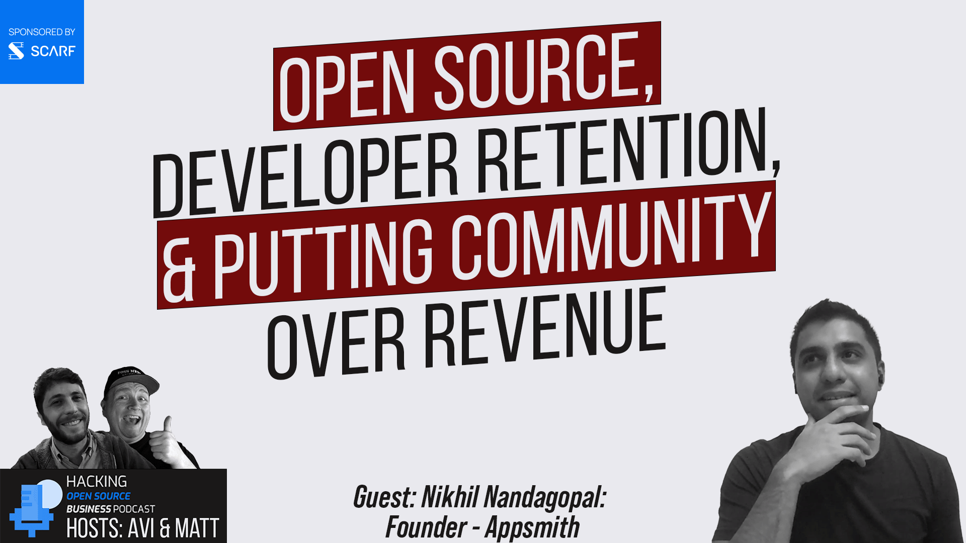 Open Source, Developer Retention, Community Over Revenue: w/ Appsmith Founder Nikhil Nandagopal